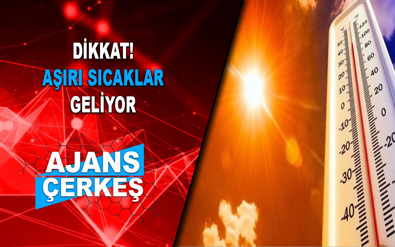 Aşırı Sıcaklarda Yapılması Gerekenler