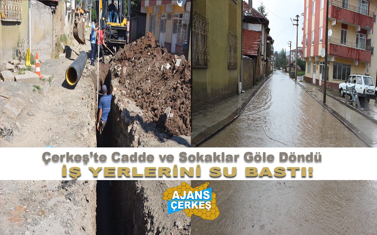 Çerkeş'te Alt Yapı Yetersiz Kaldı!