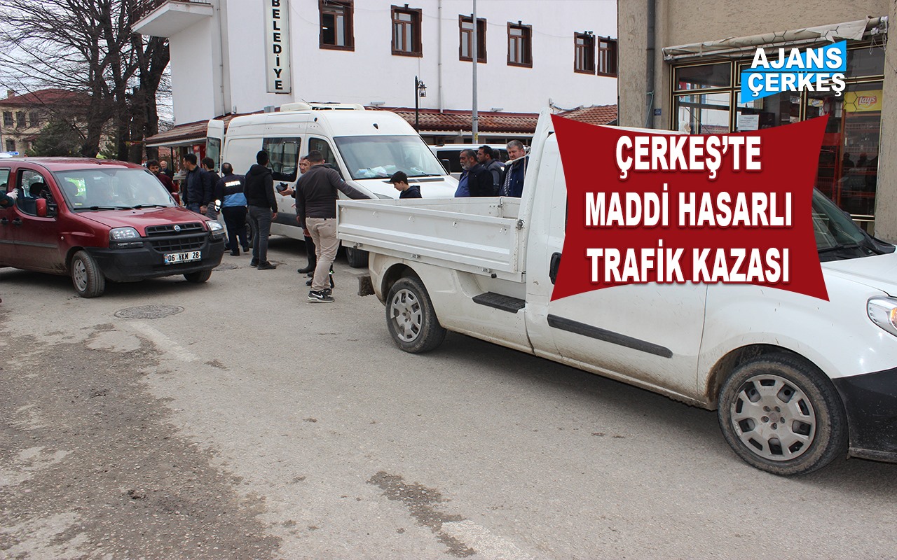 Çerkeş'te Maddi Hasarlı Kaza