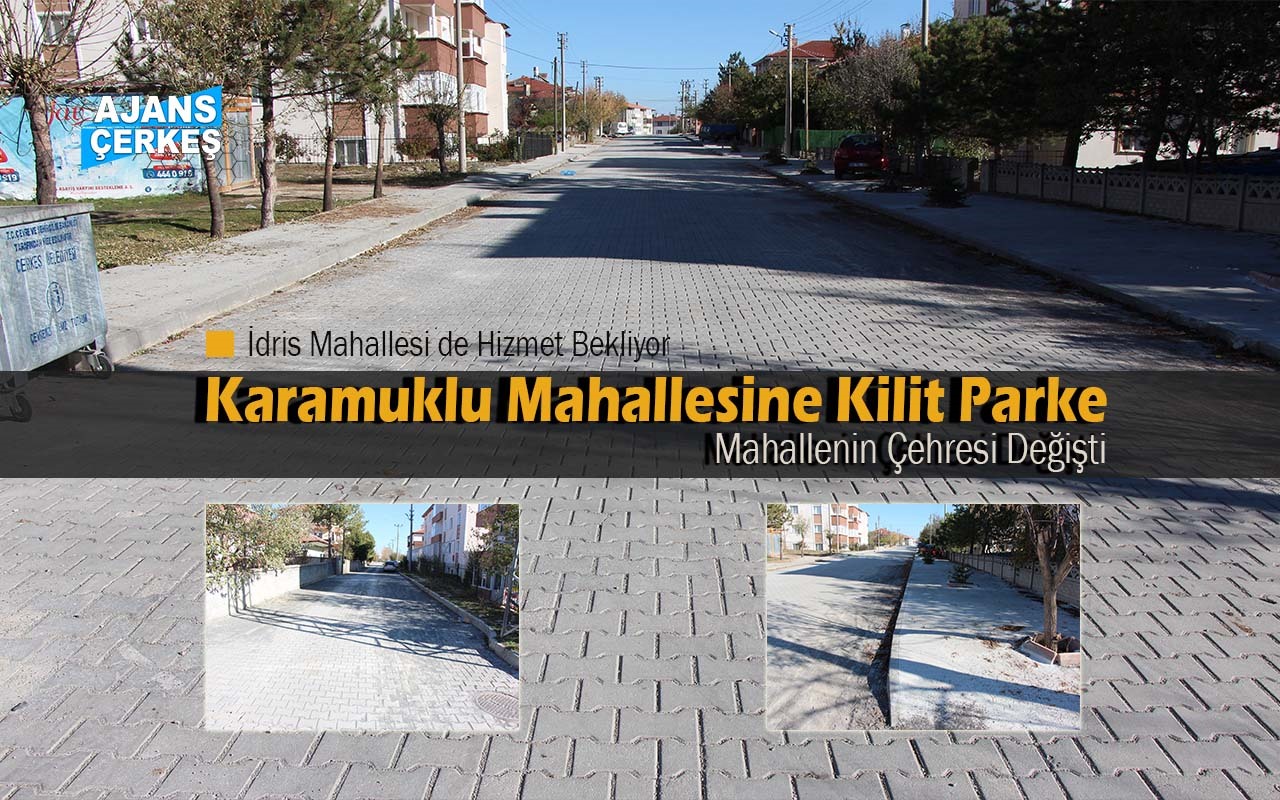 Karamuklu Mahallesinin Çehresi Değişti