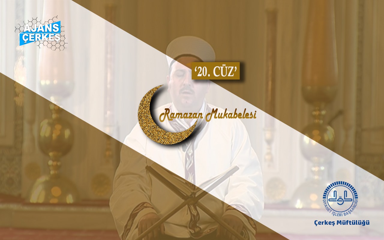 Ramazan Mukabelesi 20. Cüz